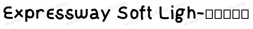 Expressway Soft Ligh字体转换